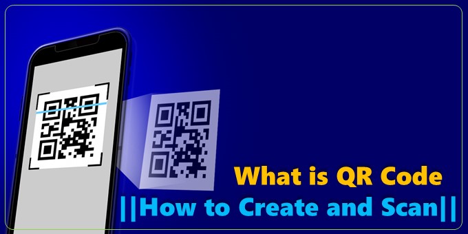 What is QR Code || How to Create and Scan