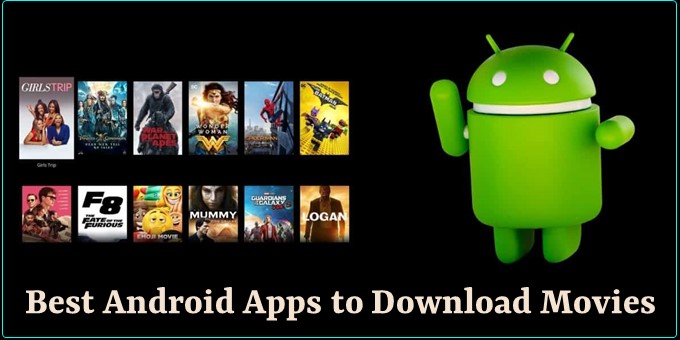 Best Android Apps to Download Movies